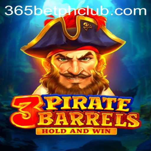 3PirateBarrels: A Captivating Adventure with 365BetPH