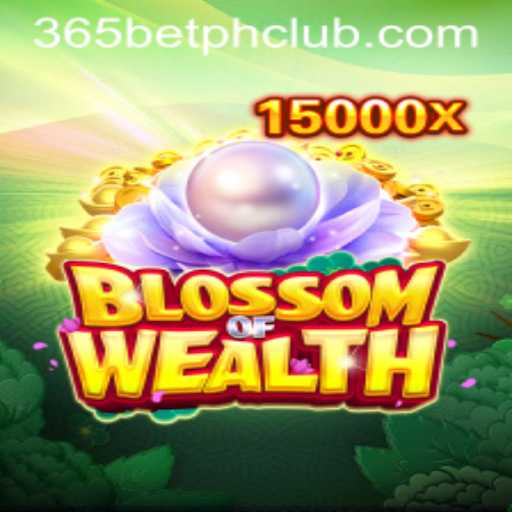 BlossomofWealth: A New Era in Gaming with 365BetPH