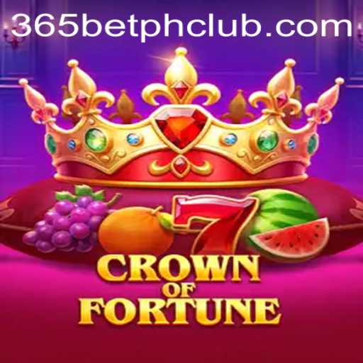 CrownofFortune: A Game-Changing Experience with 365BetPH