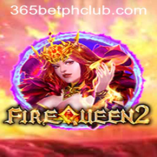Exploring FireQueen2: An In-Depth Look into the Game's Dynamics and Connection with 365BetPH