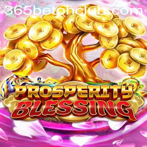 Exploring the Dynamic World of ProsperityBlessing: A Unique Gaming Experience with 365BetPH