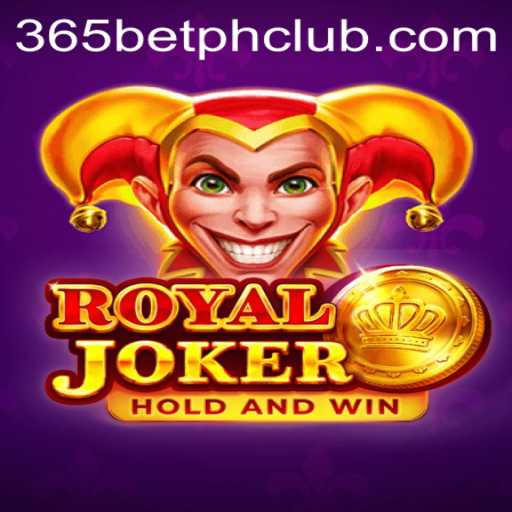 Explore the Intricacies of RoyalJoker and the Role of 365BetPH